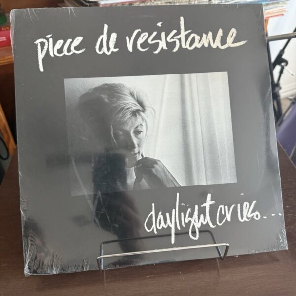 Piece De Resistance: Daylight Cries